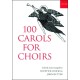 100 Carols for Choirs