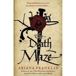 The Death Maze: Mistress of the Art of Death, Adelia Aguilar series 2