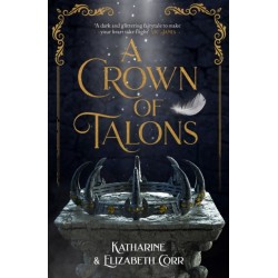 A Crown of Talons: Throne of Swans Book 2