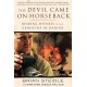 The Devil Came on Horseback: Bearing Witness to the Genocide in Darfur