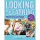 Looking for Learning: Provocations: Creative ideas for incorporating provocations into all child-led play