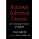 Serious Adverse Events: An Uncensored History of AIDS