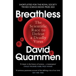 Breathless: The Scientific Race to Defeat a Deadly Virus