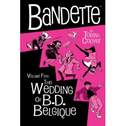 Bandette Volume 5: The Wedding of B.D. Belgique