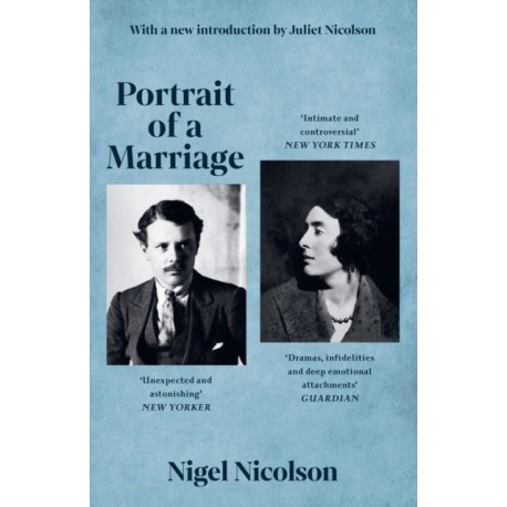 Portrait Of A Marriage: Vita Sackville-West and Harold Nicolson