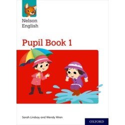 Nelson English: Year 1/Primary 2: Pupil Book 1