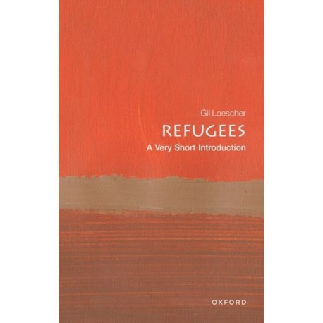 Refugees: A Very Short Introduction