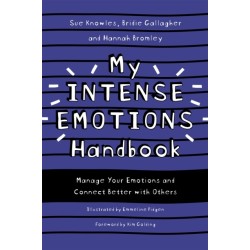 My Intense Emotions Handbook: Manage Your Emotions and Connect Better with Others
