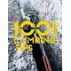 1001 Climbing Tips: The essential climbers’ guide: from rock, ice and big-wall climbing to diet, training and mountain survival