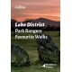 Lake District Park Rangers Favourite Walks: 20 of the Best Routes Chosen and Written by National Park Rangers