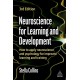 Neuroscience for Learning and Development: How to Apply Neuroscience and Psychology for Improved Learning and Training