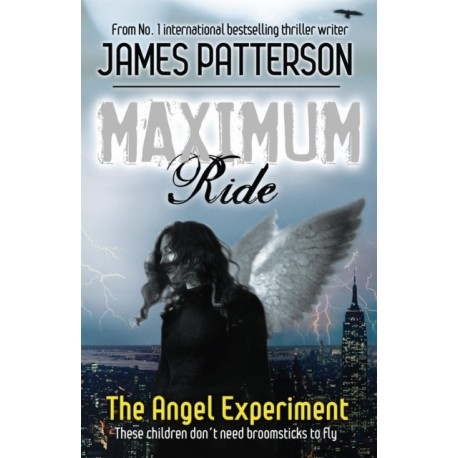 Maximum Ride: The Angel Experiment