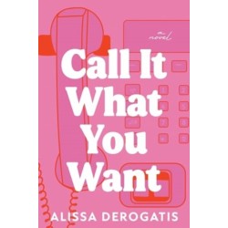 Call It What You Want: A College Romance with a Nostalgic and Bittersweet Edge