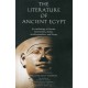 The Literature of Ancient Egypt: An Anthology of Stories, Instructions, Stelae, Autobiographies, and Poetry