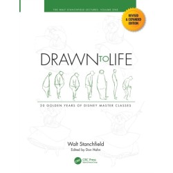 Drawn to Life: 20 Golden Years of Disney Master Classes: Volume 1: The Walt Stanchfield Lectures