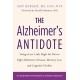 The Alzheimer's Antidote: Using a Low-Carb, High-Fat Diet to Fight Alzheimer’s Disease, Memory Loss, and Cognitive Decline