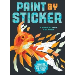 Paint by Sticker: Create 12 Masterpieces One Sticker at a Time!