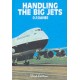 Handling the Big Jets