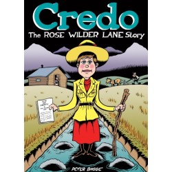 Credo: The Rose Wilder Lane Story