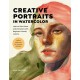 Creative Portraits in Watercolor: Learn to Paint Faces and Characters with Beginner-Friendly Lessons - Explore Watercolor, Ink, Gouache, and More