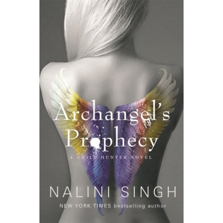Archangel's Prophecy: Guild Hunter Book 11
