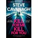 Kill For Me Kill For You: THE INSTANT TOP FIVE SUNDAY TIMES BESTSELLER