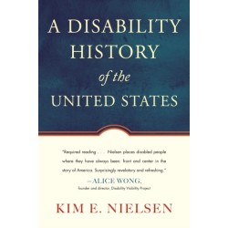 A Disability History of the United States