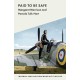 Paid to Be Safe: IWM Wartime Classic