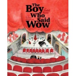 The Boy Who Said Wow