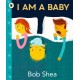 I Am a Baby