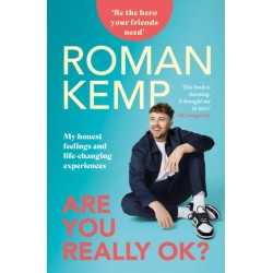 Roman Kemp: Are You Really OK?