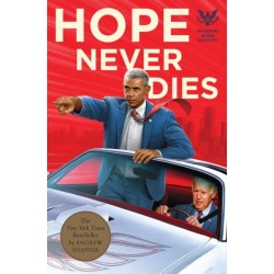 Hope Never Dies: An Obama Biden Mystery