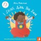 I Shine Like the Sun: Daily affirmations to build self-esteem in a new generation