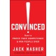 Convinced!: How to Show Competence and Win People Over