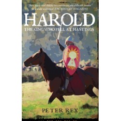 Harold: The King Who Fell at Hastings