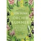 Orchid Summer: In Search of the Wildest Flowers of the British Isles