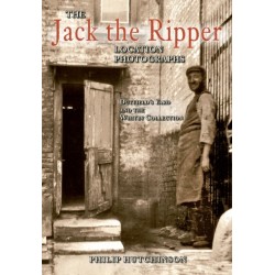 The Jack the Ripper Location Photographs: Dutfield's Yard and the Whitby Collection
