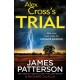 Alex Cross's Trial: (Alex Cross 15)