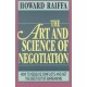 The Art and Science of Negotiation