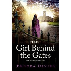 The Girl Behind the Gates: The gripping, heartbreaking historical bestseller based on a true story