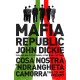 Mafia Republic: Italy's Criminal Curse. Cosa Nostra, 'Ndrangheta and Camorra from 1946 to the Present