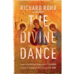 The Divine Dance: The Trinity And Your Transformation