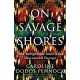 On Savage Shores: How Indigenous Americans Discovered Europe