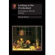 Looking at the Overlooked: Four Essays on Still Life Painting Pb
