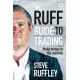 The Ruff Guide to Trading: Make money in the markets