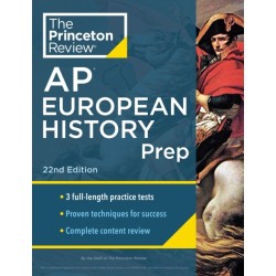 Princeton Review AP European History Prep, 2024: 3 Practice Tests + Complete Content Review + Strategies & Techniques
