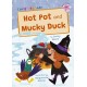 Hot Pot and Mucky Duck: (Pink Early Reader)