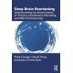 Deep Brain Reorienting: Understanding the Neuroscience of Trauma, Attachment Wounding, and DBR Psychotherapy