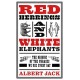 Red Herrings And White Elephants: The Origins of the Phrases We Use Every Day