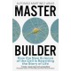 The Master Builder: How the New Science of the Cell is Rewriting the Story of Life